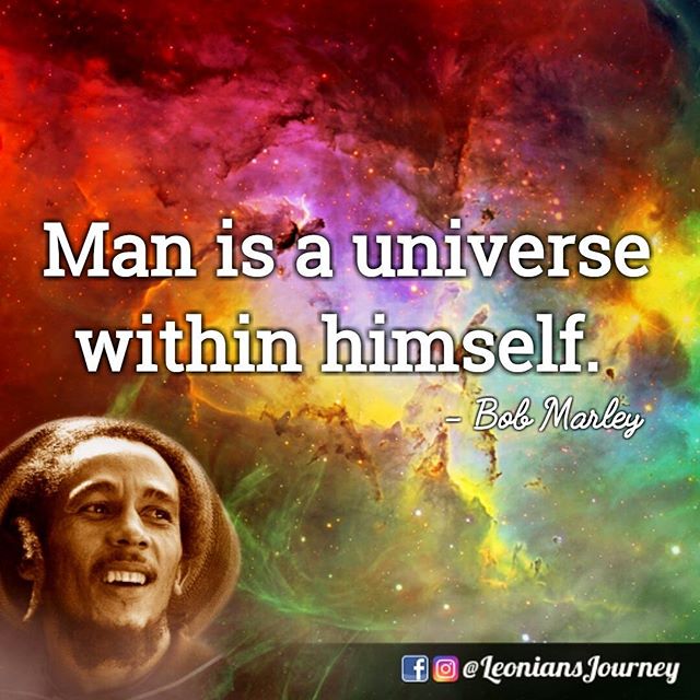 Man is a universe within himself. ~ Bob Marley . .
#bobmarley #bobmarleyarchive #bobmarleyquotes #bobmarleywisdom #spiritual #spirituality #spiritualbeing #consciousness #theuniverse #mankind #man #rasta #rastafarianism #rastafarian #jamaica #reggae #love #onelove #heart #oneheart #leoniansquotes #leoniansjourney #instafollow - Spiritual Journey of Leonians (@leoniansjourney)